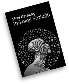 Prof. Dr. Sirel Karakaş Psikoloji Sözlüğü